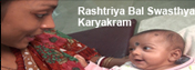 Rashtriya Bal Swasthya Karyakram (RBSK)